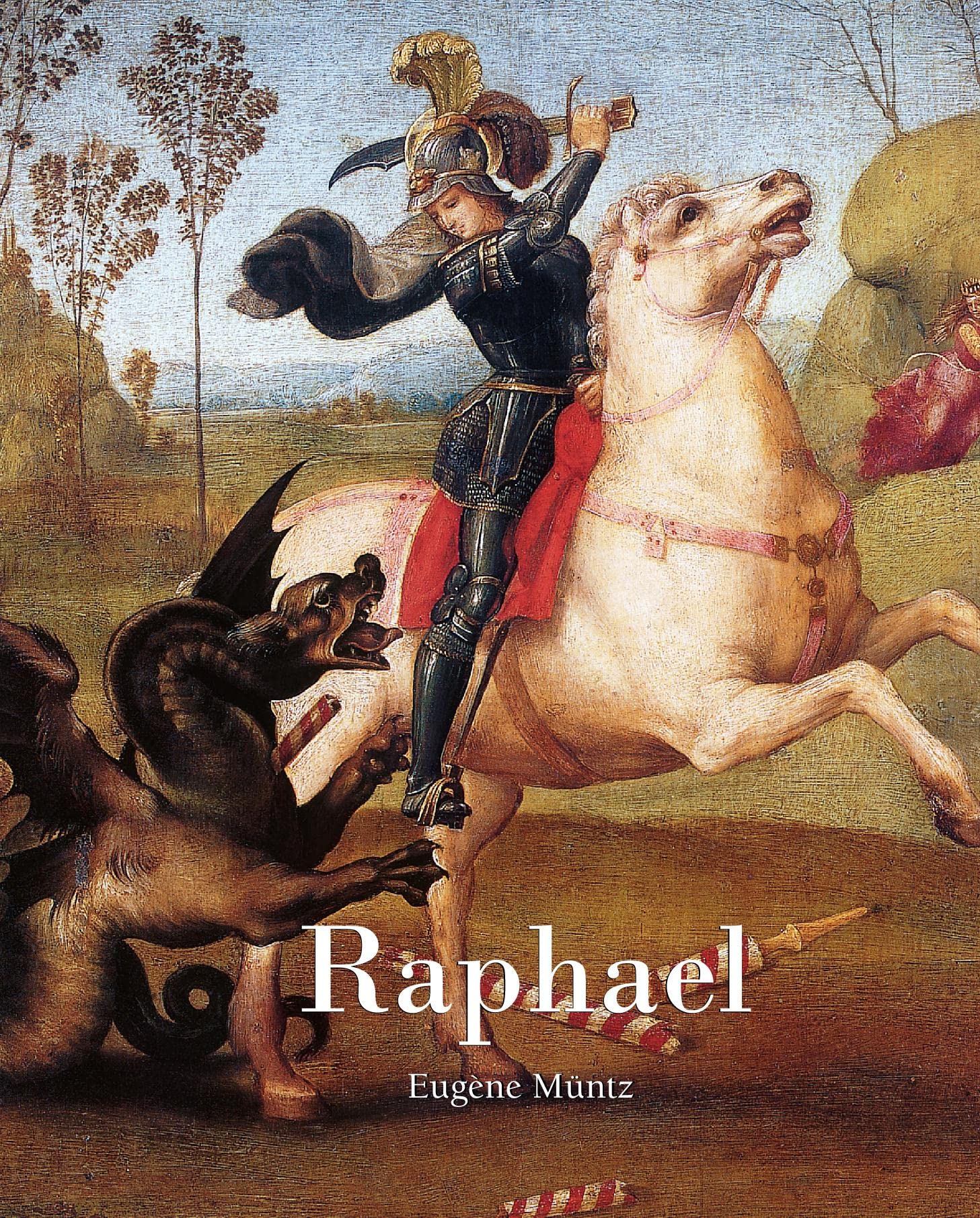 The ultimate book on Raphael: Harmony and Grace: Raphael and the Splendour of the Italian Renaissance