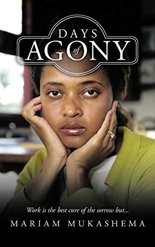 Days of Agony: Work is the best cure of the sorrow but . . .