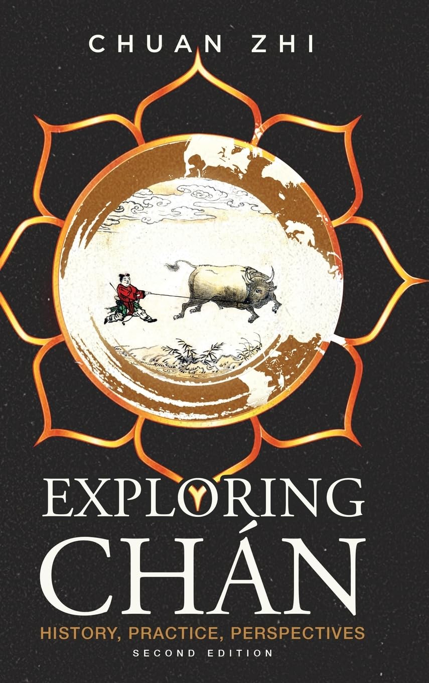 Exploring Chan: History, Practice, Perspectives