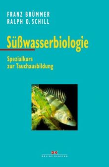 Süßwasserbiologie: Spezialkurs zur Tauchausbildung