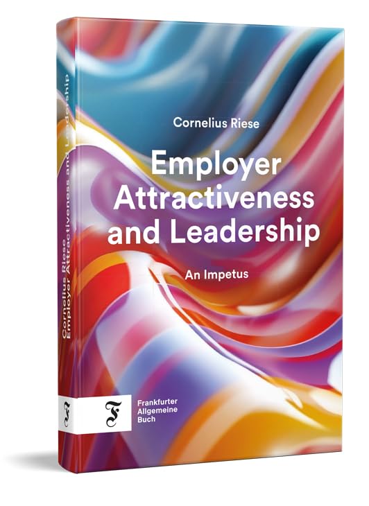 Employer Attractiveness and Leadership: An Impetus