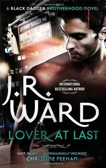 Black Dagger 11. Lover at Last (Black Dagger Brotherhood)