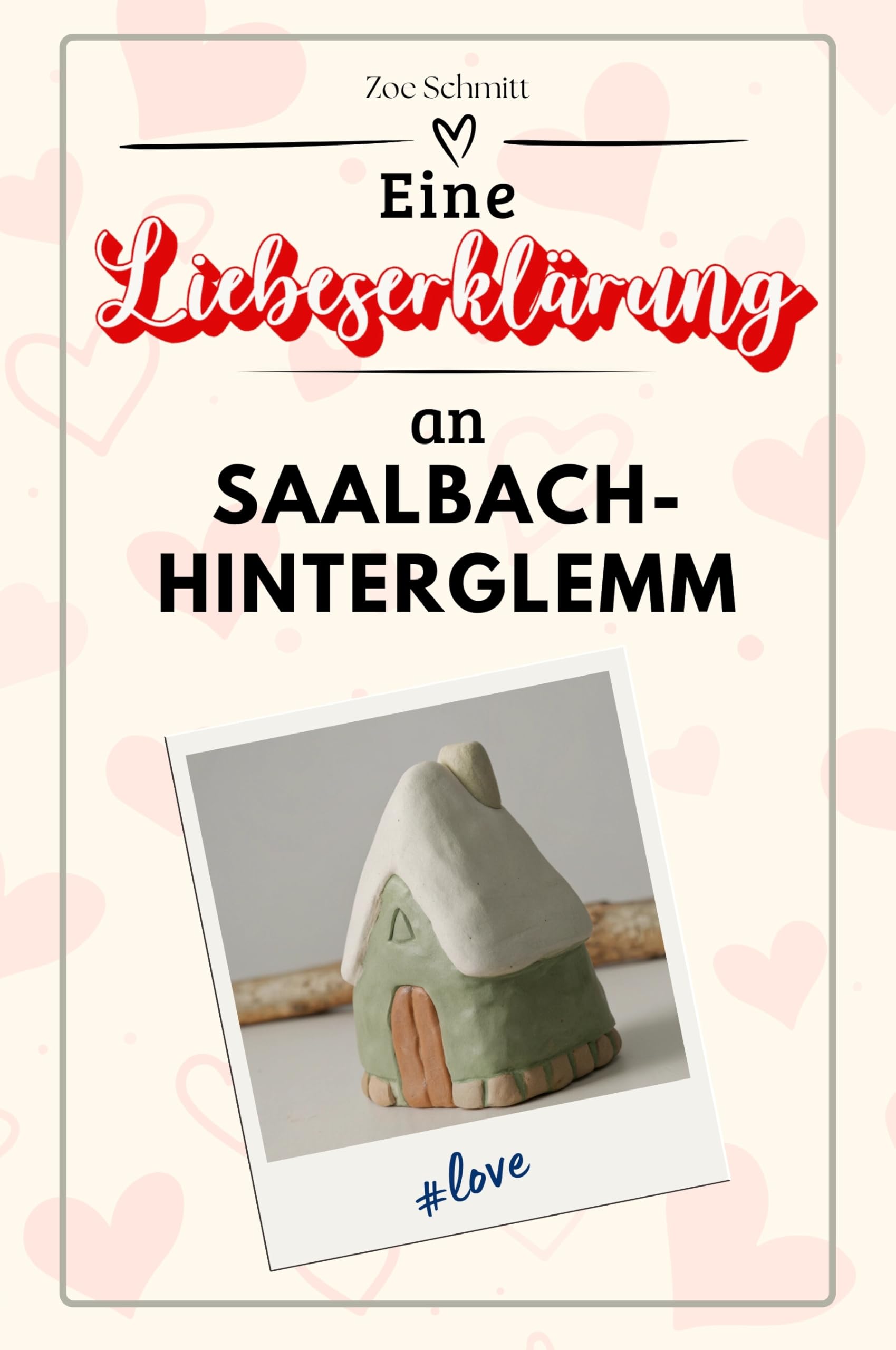 Eine Liebeserklärung an Saalbach-Hinterglemm - Die große Hommage - das perfekte Geschenk für Weihnachten und Geburtstag und jeden Anlass