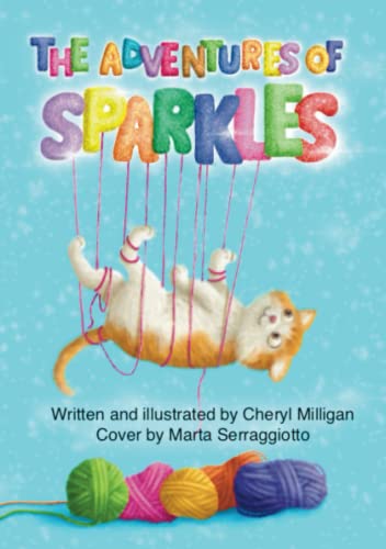THE ADVENTURES OF SPARKLES: Book 1