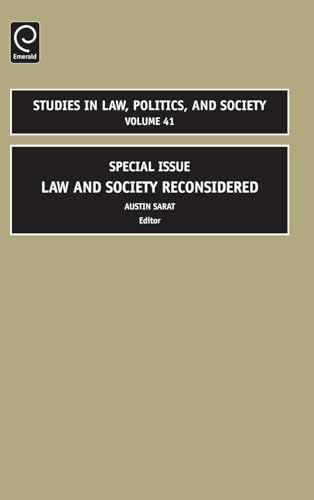 Law and Society Reconsidered (Studies in Law, Politics & Society) (Studies in Law, Politics & Society, 41, Band 41)
