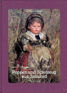 Puppen und Spielzeug aus Zelluloid