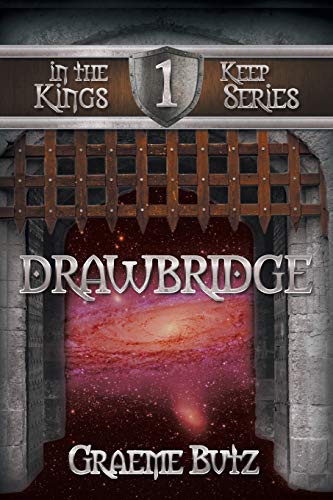 Drawbridge: Book 1 in the Kings Keep Series