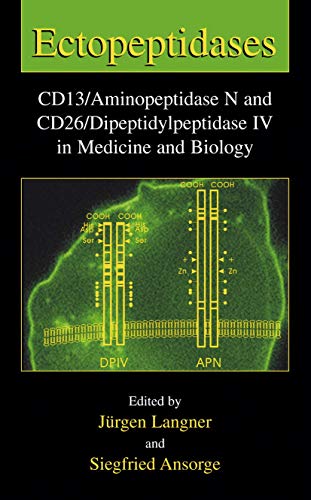 Ectopeptidases: Cd13/Aminopeptidase N And Cd26/Dipeptidylpeptidase Iv In Medicine And Biology