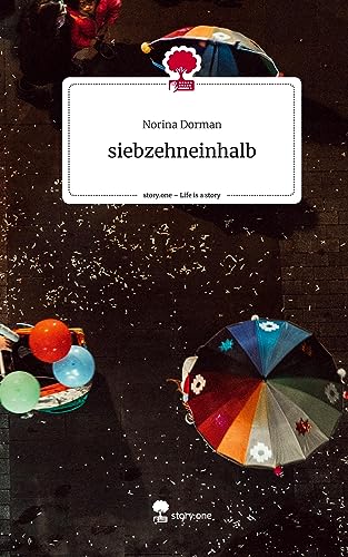 siebzehneinhalb. Life is a Story - story.one