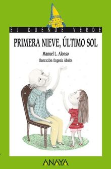 179. Primera nieve, último sol (LITERATURA INFANTIL - El Duende Verde)