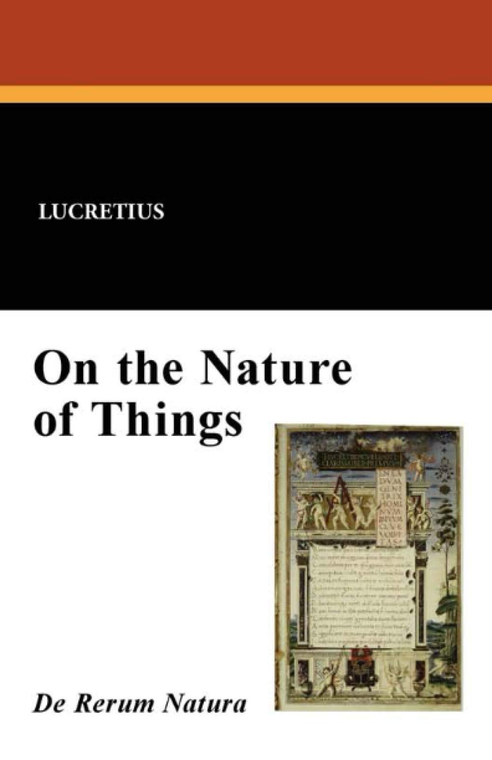 On the Nature of Things: De Rerum Natura