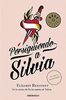 Persiguiendo a Silvia #1 / Chasing Silvia #1 (Silvia Serie)
