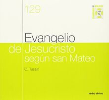 Evangelio de Jesucristo según San Mateo: Cuaderno Bíblico 129 (Cuadernos Bíblicos)