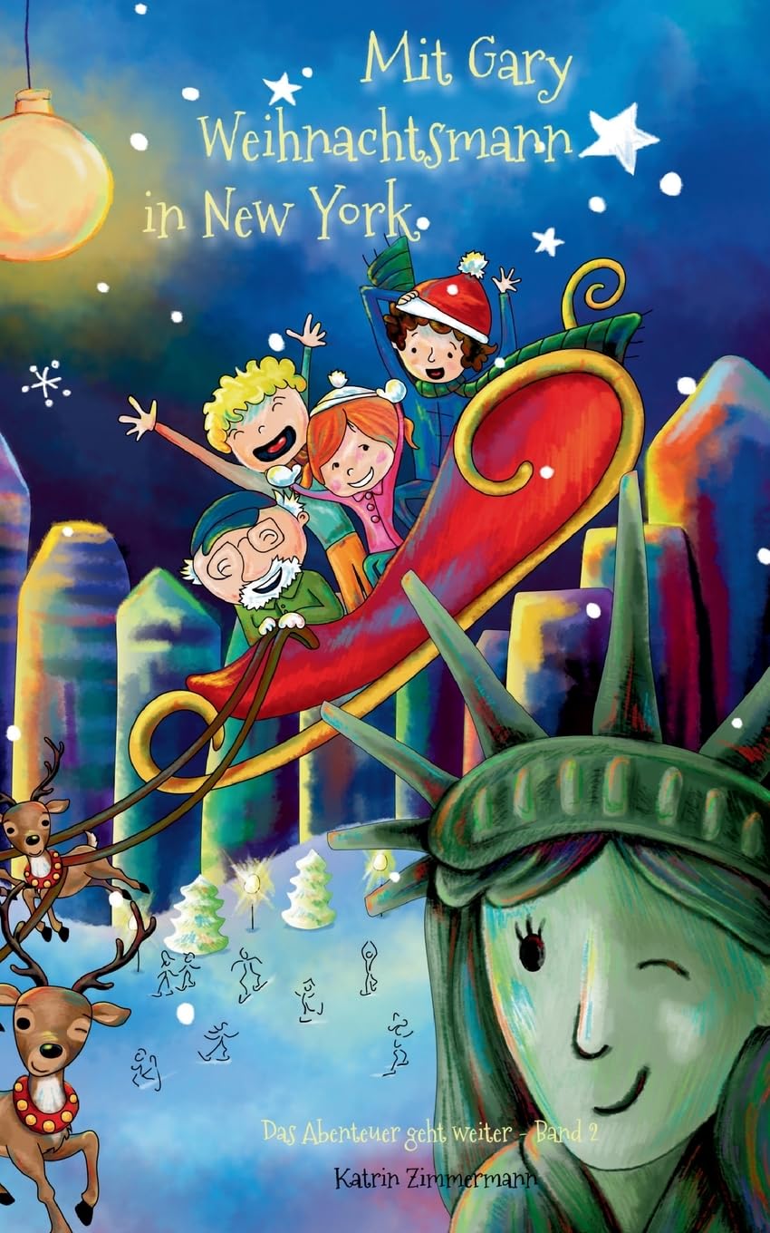 Mit Gary Weihnachtsmann in New York: Das Abenteuer geht weiter - Band 2