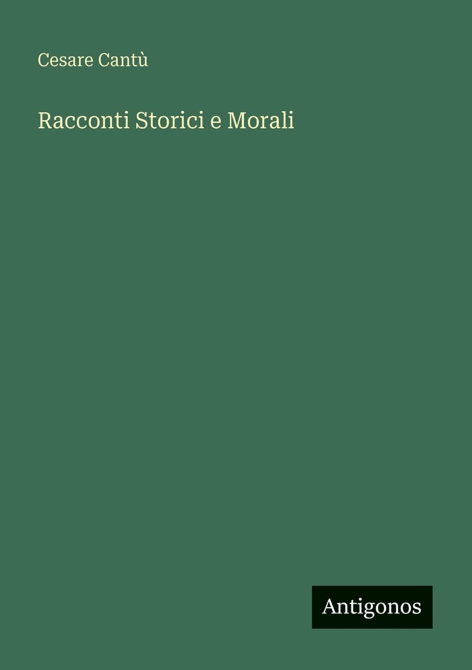 Racconti Storici e Morali