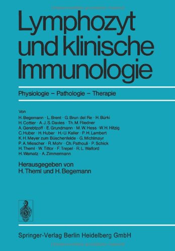 Lymphozyt und klinische Immunologie: Physiologie, Pathologie, Therapie (German Edition)
