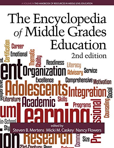 The Encyclopedia of Middle Grades Education (2nd ed.) (The Handbook of Resources in Middle Level Education)