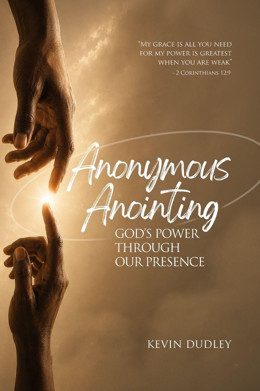 Anonymous Anointing