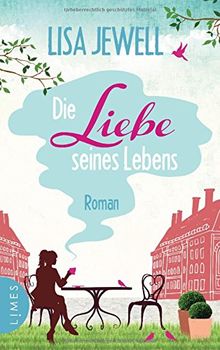 Die Liebe seines Lebens: Roman