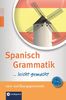 Spanisch Grammatik ... leicht gemacht! Lern- & Übungsgrammatik. Compact SilverLine