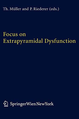 Focus on Extrapyramidal Dysfunction (Journal of Neural Transmission. Supplementa, 68, Band 68)