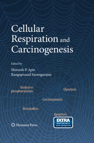 Cellular Respiration and Carcinogenesis