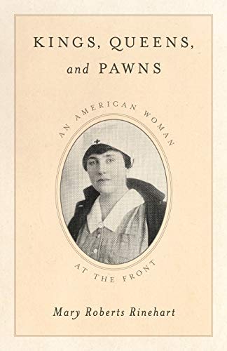 Kings, Queens, and Pawns: An American Woman at the Front