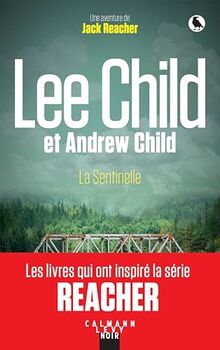 La sentinelle : une aventure de Jack Reacher