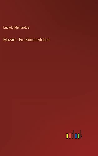 Mozart - Ein Künstlerleben