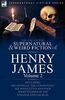 The Collected Supernatural and Weird Fiction of Henry James: Volume 2-Including the Novella 'The Coxon Fund, ' Six Novelettes and Four Short Stories O
