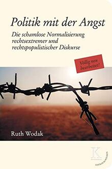 Politik mit der Angst: Die schamlose Normalisierung rechts­extremer und rechtspopulistischer Diskurse
