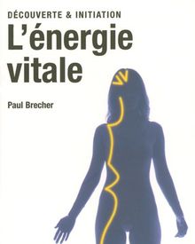 L'énergie vitale