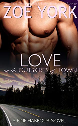 Love on the Outskirts of Town (Pine Harbour, Band 7)