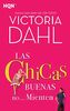 Las chicas buenas no… mienten (HQN, Band 103)