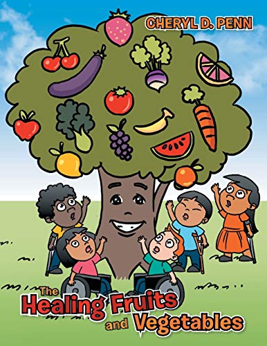 The Healing Fruits and Vegetables