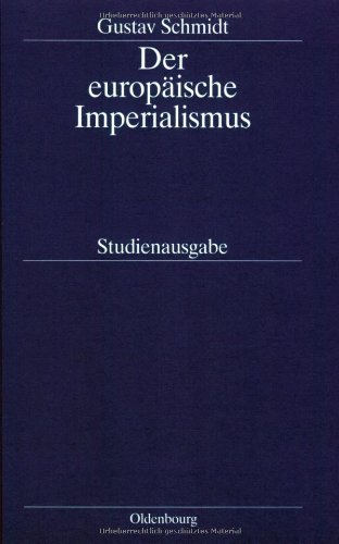 Der europäische Imperialismus: Studienausgabe