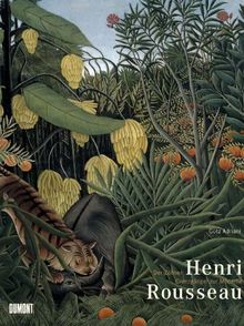 Henri Rousseau. Der Zöllner - Grenzgänger zur Moderne. Ausstellung Kunsthalle Tübingen 3.2.-17.6.2001