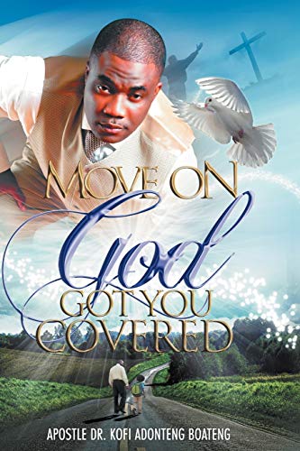 Move on, God Got You Covered!