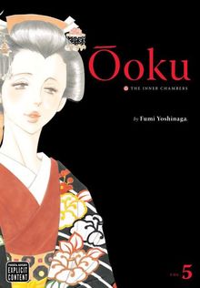 Ôoku: The Inner Chambers, Vol. 5 (Ooku: The Inner Chambers, Band 5)