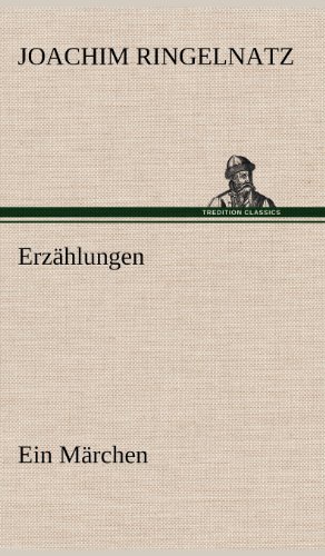 Erzählungen: Ein Märchen