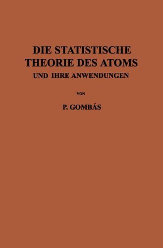 Die Statistische Theorie des Atoms und ihre Anwendungen (German Edition)