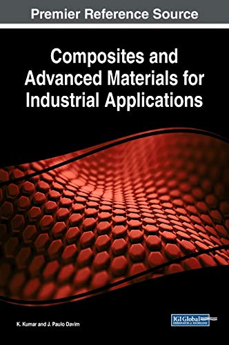 Composites and Advanced Materials for Industrial Applications (Advances in Chemical and Materials Engineering)