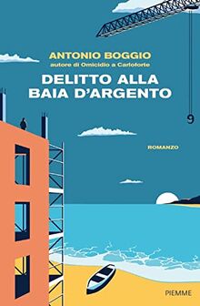 Delitto alla Baia d'Argento (Maestri del thriller)