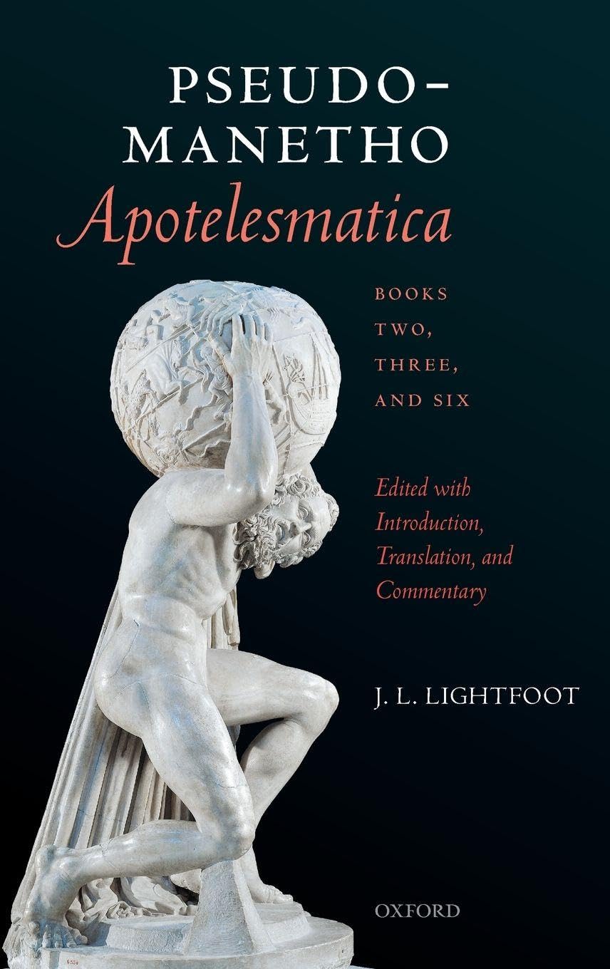 PSEUDO-MANETHO: APOTELESMATICA BK 2,3,6 C