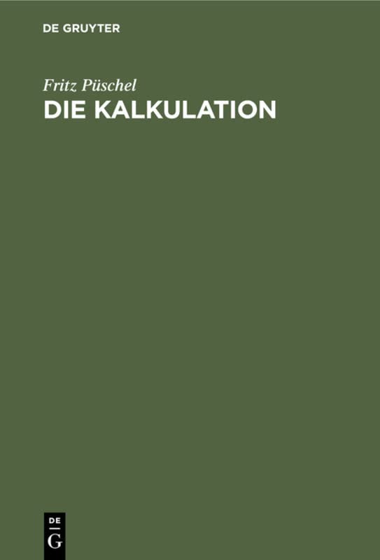 Die Kalkulation: Theorie und Praxis für den Orthopädie-Handwerker