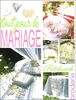 Tout pour le mariage : patchwork & broderie