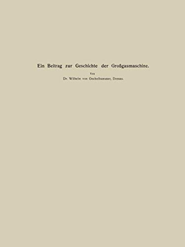 Ein Beitrag zur Geschichte der Großgasmaschine