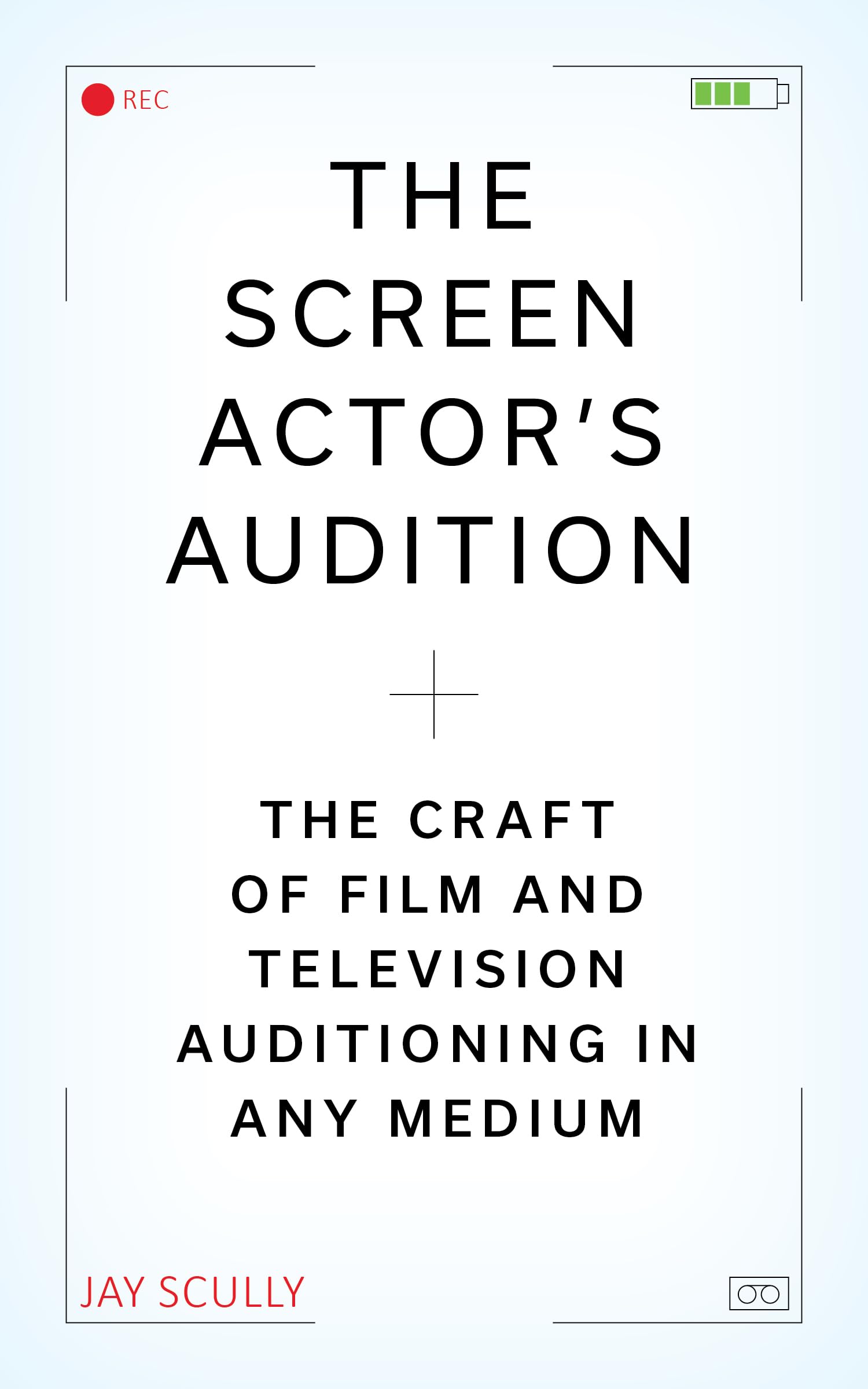The Screen Actor's Audition