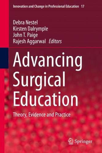 Advancing Surgical Education: Theory, Evidence and Practice (Innovation and Change in Professional Education (17), Band 17)