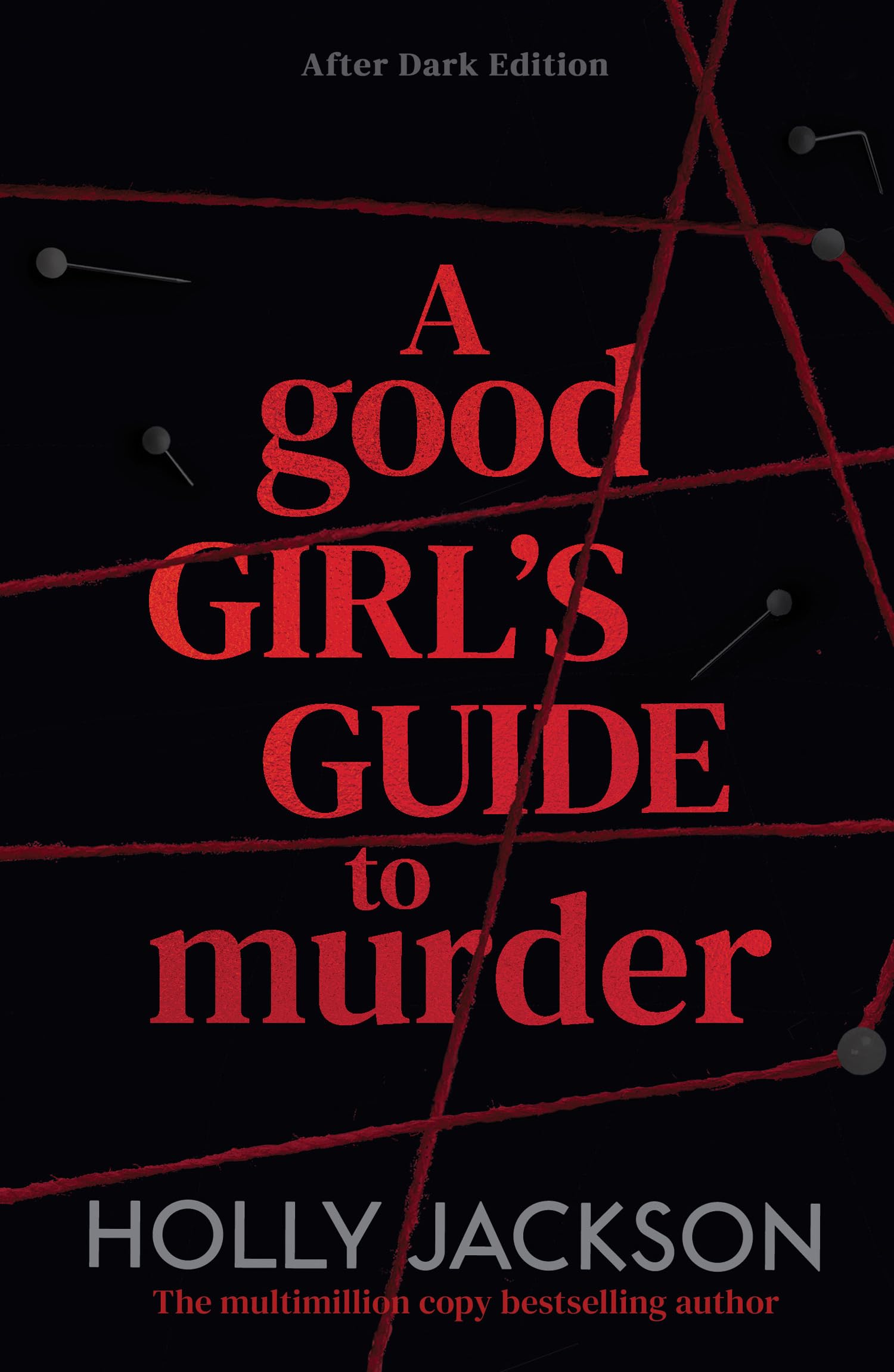A Good Girl's Guide to Murder. After Dark Edition